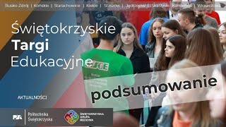 Podsumowanie Świętokrzyskie Targi Edukacyjne 2024 [upl. by Apostles66]