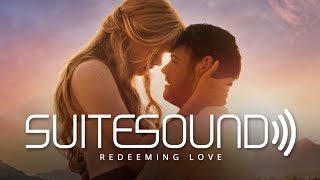 Redeeming Love  Ultimate Soundtrack Suite [upl. by Anela647]