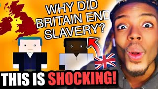 BLACK BRITISH Citizen Reacts To WHY BRITAIN ENDED SLAVERY [upl. by Ahsinnod]