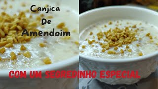 Canjica de amendoim especial [upl. by Elatnahs]