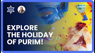 Happy Purim Learn about the Jewish Holiday of PURIM [upl. by Chappie]