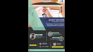 Guest Lecture  Systematic Literature Review using Bibliometrics Analysis [upl. by Ymmas]