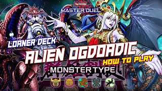 Master Duel  Loaner deck ALIEN OGDOADIC in Monster Type Festival King of the Island  How to play [upl. by Diarmid730]