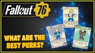 Perk Cards You Should Be Using  Fallout 76 [upl. by Ahsikad]