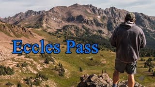 Eccles Pass Eagles Nest Wilderness Aug 2016 [upl. by Ettennahs]