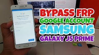 Bypass Frp Google Account Samsung Galaxy J5 Prime SMG570Y Tanpa PC [upl. by Veronique465]