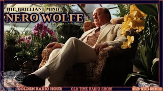 The Brilliant Mind Nero Wolfe Radio Marathon [upl. by Yenmor769]