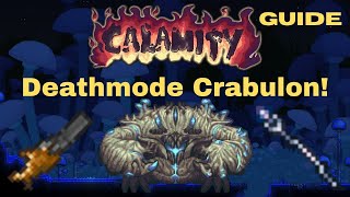 Terraria Calamity Mod How to Defeat Crabulon in Deathmode GUIDE [upl. by Annaiviv]