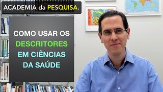 O QUE SÃO E COMO USAR OS DESCRITORES EM SAÚDE  DECS [upl. by Aitahs]