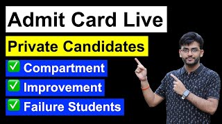 🔴 Admit Card Live  Private Candidate  Compartment  Improvement  Failure [upl. by Gaelan]