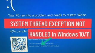 System Thread Exception Not Handled Windows 10  SYSTEM SERVICE EXCEPTION Error In Windows 10 amp 11 [upl. by Harewood461]