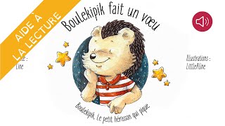 Histoire pour enfants  Livre syllabé  Boulekipik fait un vœu [upl. by Bacchus]