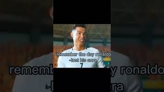 remember the day ronaldo lost his aura [upl. by Netty]