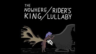 The Nowhere KingRiders Lullaby Centaurworld cover [upl. by Ylera]