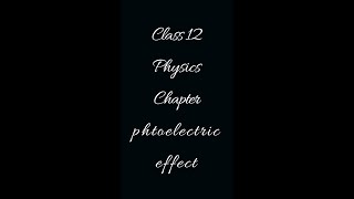 Handwritten Notes Class 12 Physics Ch11 Dual Nature of Matter amp Radiation  Photoelectric Effect [upl. by Ellednahc974]