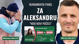 HUMANITARNI PANEL ZA ALEKSANDRU  SRDJAN ZIROJEVIC I NEMANJA MILOVIC [upl. by Nobell153]