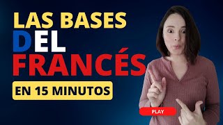 🇨🇵Las bases del francés en 15 minutos✅ [upl. by Novyak]