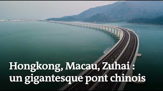 Un pont stratégique relie désormais Hongkong et la Chine [upl. by Tiffani]