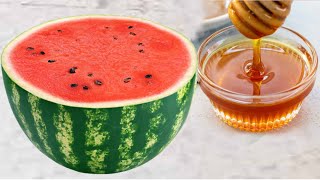 The Amazing Recipe of Raw Honey and Watermelon [upl. by Bartlet627]