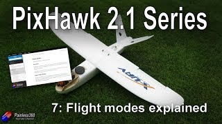 79 Introduction to PixHawk 21 Overview of the ArduPlane flight modes [upl. by Odilia339]