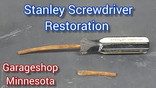 Stanley Screwdriver Restoration [upl. by Schatz733]