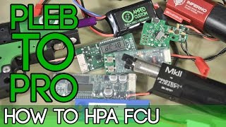 Pleb to Pro  How to HPA Engine FCU  Complete Guide [upl. by Michey]