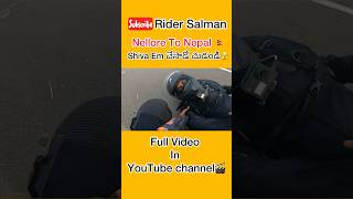 Nellore To Nepal🇳🇵Ride 🫣nepal views ridersalman riders [upl. by Joyan]