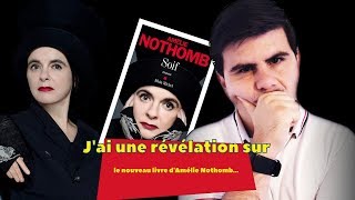 Jai une révélation sur le nouveau livre dAmélie Nothomb [upl. by Fielding]