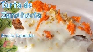 Tarta de Zanahoria Fácil y Saludable  Receta Proteica [upl. by Lopes]