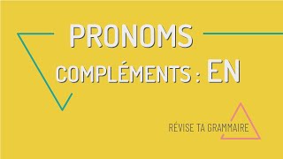 Révise ta grammaire  le pronom EN [upl. by Tobiah]