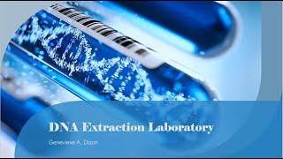 DNA Extraction Laboratory Methods [upl. by Mathe]