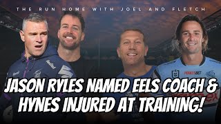 BREAKING  Sharks star Nicho Hynes injured at training amp Jason Ryles named Eels coach for 2025 NRL [upl. by Carrick]