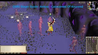 OSRS Konar Slayer Guide Ankou Catacombs Of Kourend 2019 [upl. by Nerehs]