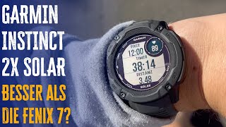 Garmin Instinct 2X Solar Test Die Fenix 7 zum halben Preis [upl. by Leynwad]