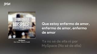 MySpace  Don Omar Wisin amp Yandel Letra  Lyrics [upl. by Vevine416]