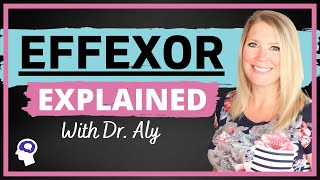 Effexor Venlafaxine Review Psychiatrist Discusses MUST KNOW Facts  Dr Aly [upl. by Neelyahs504]