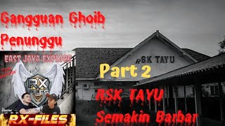 🔴LIVE STREAMING PART 2 RSK TAYU SEREM NYA KE UBUN UBUN ‼️ [upl. by Ahsenek]