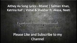 Aithey Aa Lyrics Bharat 2019 [upl. by Korten]