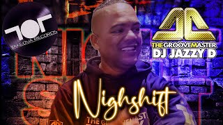 DJ Jazzy D The Groovemaster  Nightshift 2023 New Single [upl. by Zara]