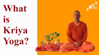 What is Kriya Yoga [upl. by Fabozzi]