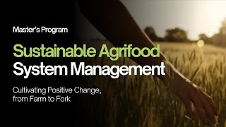 quotSustainable Agrifood System Managementquot Master Program [upl. by Liew]