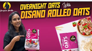 Over night oats HEALTHY BREAKFAST Recipe  How to Make Disano Oats  Swapna Vaitla [upl. by Leinoto]