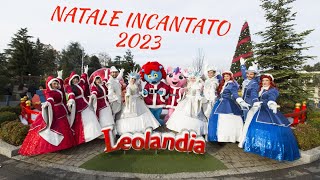 Il NATALE INCANTATO di LEOLANDIA 2023  VLOG [upl. by Claudy]