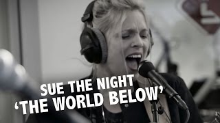 Sue The Night  The World Below Live  Ekdom In De Ochtend [upl. by Yared770]