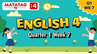 MATATAG English 4 Quarter 1 Week 7 [upl. by Sherill]