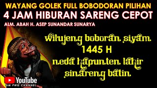 Wayang Golek Asep Sunandar Sunarya Full Bobodoran Versi Pilihan 4 Jam Hiburan Sareng Mang Cepot [upl. by Rist]