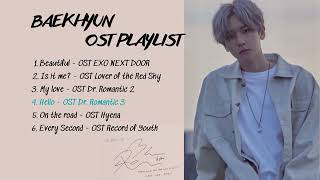 Playlist BAEKHYUN 백현  Best OST Drama 2023 [upl. by Rawdon985]