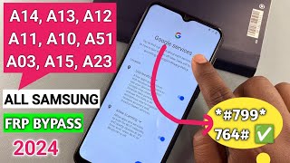 WITHOUT PC 2024 Samsung Galaxy A14A13A12A11A10A51A03 Frp Bypass Android 1213 Remove Account [upl. by Elsa647]