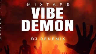 RABODAY MIXTAPE VIBE DEMON DJ RENEMIX JWEEEEEE 2024 [upl. by Marigolde]