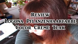 ★ REVIEW ★ LOGONA ★ PFLANZENHAARFARBE ★ COLOR CREME TEAK ★ VEGAN ★ TIERVERSUCHSFREI [upl. by Thill286]